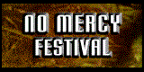 Festival Bild No Mercy Festival 2004