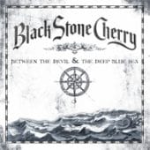 Black Stone Cherry - Between The Devil And The Deep Blue Sea - CD-Cover