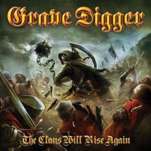Das Cover von "The Clans Will Rise Again" von Grave Digger