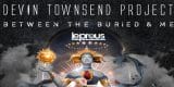 Cover - Devin Townsend Project w/ Between The Buried And Me, Leprous