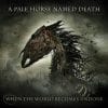 Cover - A Pale Horse Named Death – When The World Becomes Undone