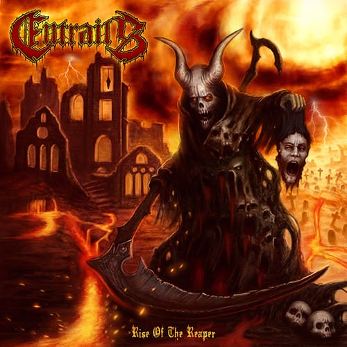 Das Cover des Entrails-Albums "Rise Of The Reaper"