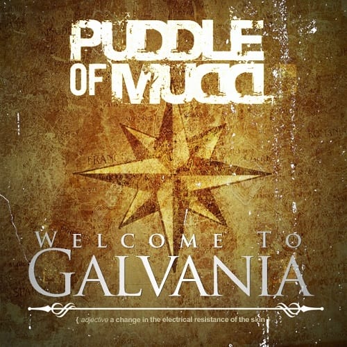 Das Cover des Puddle Of Mudd-Albums "Welcome To Galvania"