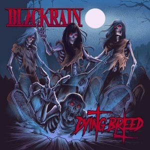 Das Cover des Blackrain-Albums "Dying Breed"
