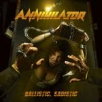 Das Cover des Annihilator-Albums "Ballistic, Sadistic"