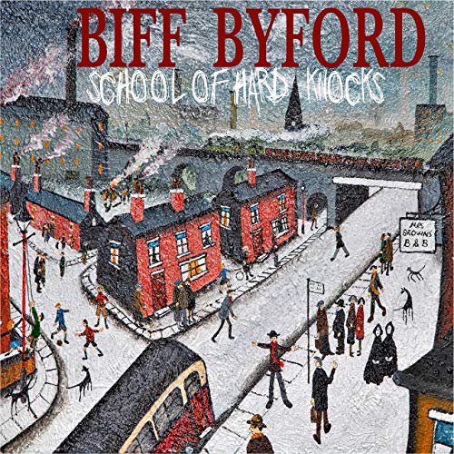 Das Cover von "School Of Hard Knocks" von Biff Byford