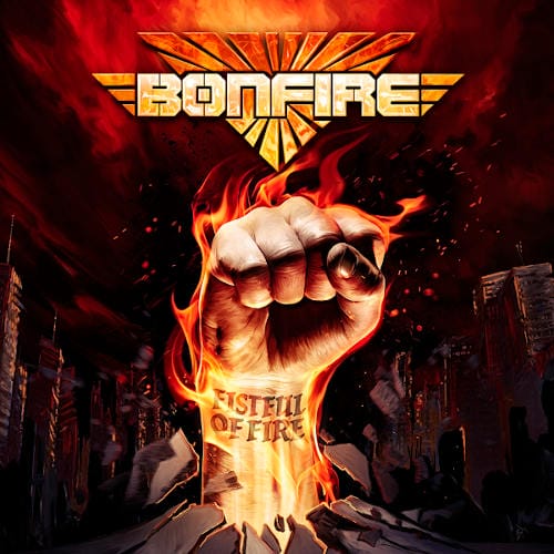Das Cover von "Fistful Of Fire" von Bonfire