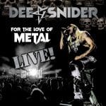 Das Cover von "For The Love Of Metal Live" von Dee Snider