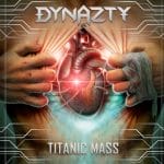 Das Cover von "Titanic Mass" von Dynazty