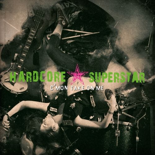 Das Cover von "C'mon Take On Me" von Hardcore Superstar