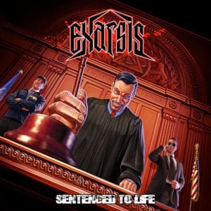 Das Cover von "Sentenced To Life" von Exarsis