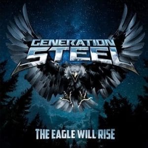Das Cover von "The Eagle Will Rise" von Generation Steel