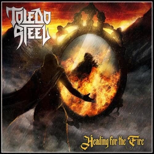 Das Cover von "Heading For The Fire" von Toledo Steel