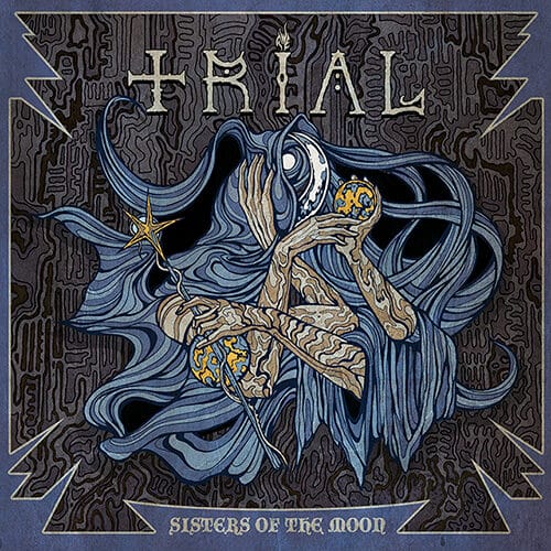 Das Cover von "Sisters Of The Moon" von Trial