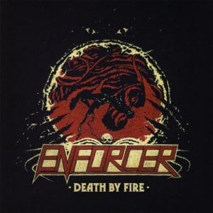 Das Cover von "Death By Fire" von Enforcer