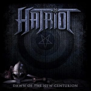 Das Cover von "Dawn Of The New Centurion" von Hatriot
