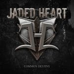Das Cover von "Common Destiny" von Jaded Heart