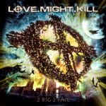 Das Cover von "2 Big 2 Fail" von Love.Might.Kill