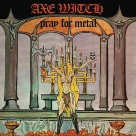 Das Cover von "Pray For Metal" von Axewitch