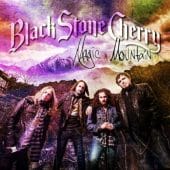 Black Stone Cherry - Magic Mountain - CD-Cover