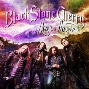 Das Cover von "Magic Mountain" von Black Stone Cherry