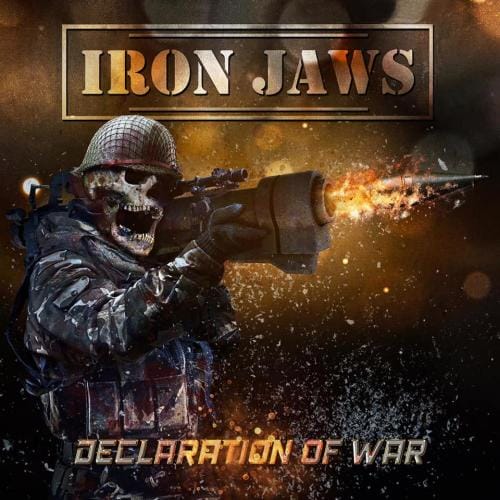 Das Cover von "Declaration Of War" von Iron Jaws