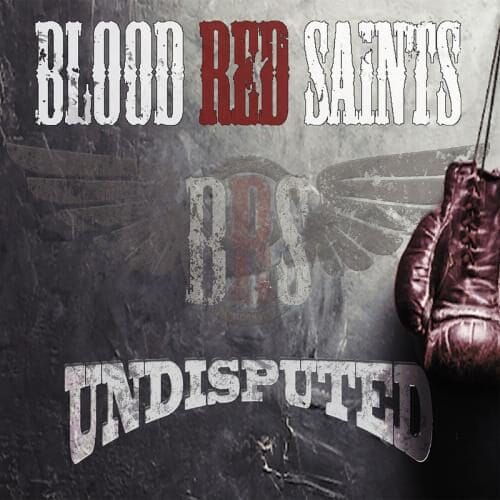 Das Cover von "Undisputed" von Blood Red Saints