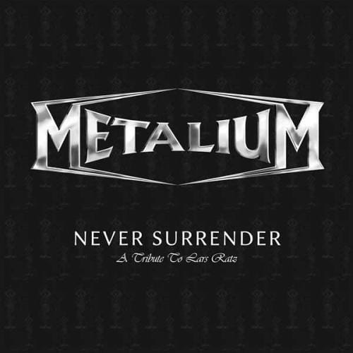 Das Cover von "Never Surrender" von Metalium