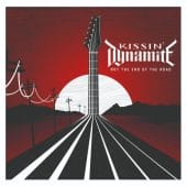 Kissin' Dynamite - Not The End Of The Road - CD-Cover