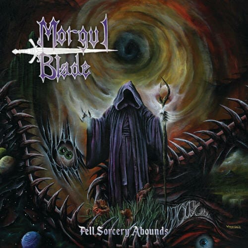 Das Cover von "Fell Sorcery Abounds" von Morgul Blade