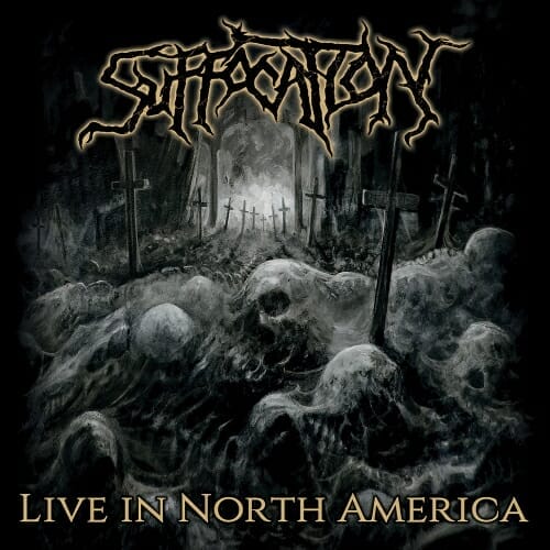 Suffocation Live In North America Cover Artwork