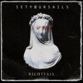 Setyoursails - Nightfall Coverartwork