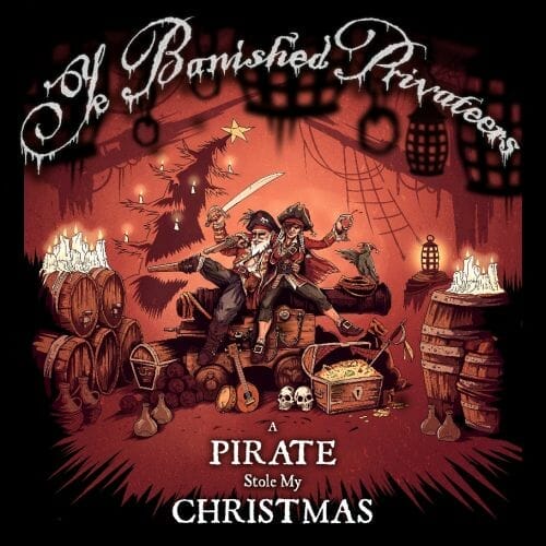 Ye Banished Privateers A Pirate Stole My Christmas Coverartwork
