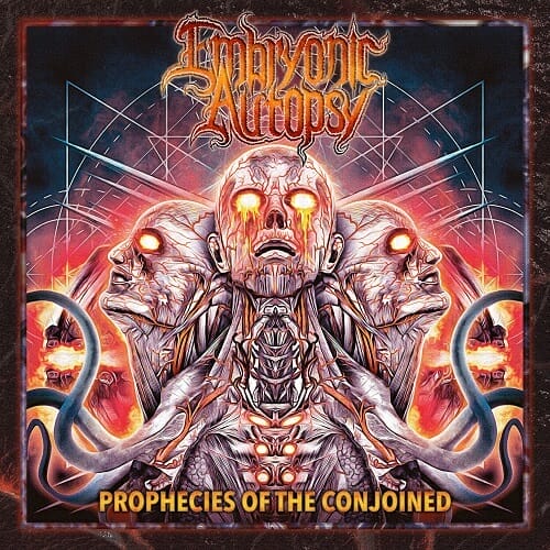 Das Cover von "Prophecies Of The Conjoined" von Embryonic Autopsy