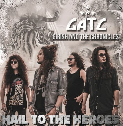 Das Cover von "Hail To The Heroes" von Girish And The Chronicles