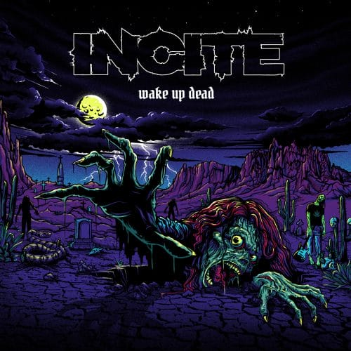 Incite - Wake The Dead 2022 Cover