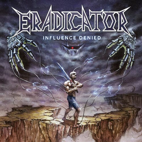 Das Cover von "Influence Denied" von Eradicator