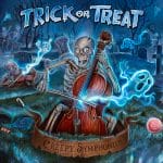 Das Cover von "Creepy Symphonies" von Trick Or Treat