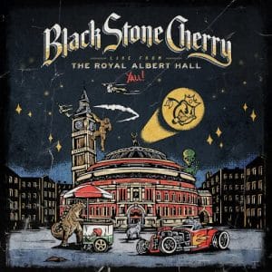 Das Cover von "Live From The Royal Albert Hall Y'All" von Black Stone Cherry