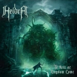 Heidra To Hell And Kingdom Come Coverartwork