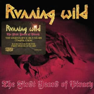 Das Cover von "The First Years Of Piracy" von Running Wild
