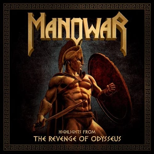 Das Cover von "Highlights From The Revenge Of Odysseus" von Manowar