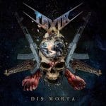 Das Cover von "Dis Morta" von Toxik