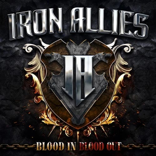 Das Cover von "Blood In Blood Out" von Iron Allies
