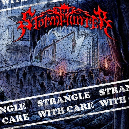Das Cover von "Strangle With Care" von Stormhunter