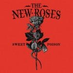 The New Roses Sweet Poison Coverartwork