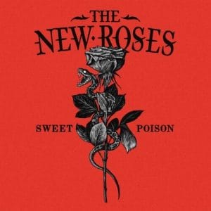 The New Roses Sweet Poison Coverartwork