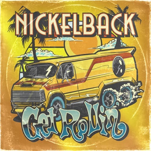 Nickelback Get Rollin Cover