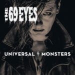 Das Cover von "Universal Monsters" von The 69 Eyes