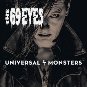 Das Cover von "Universal Monsters" von The 69 Eyes